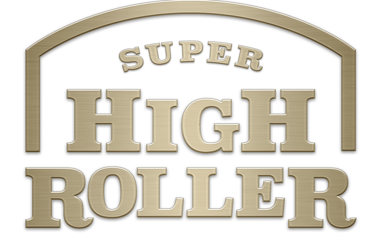 Super High Roller Series